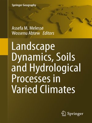 cover image of Landscape Dynamics, Soils and Hydrological Processes in Varied Climates